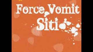 Watch Force Vomit Siti video