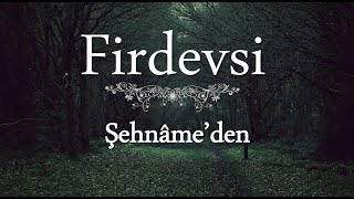 Firdevsi - Şehnâme'den | Farsça Şiir (Türkçe Altyazılı) Resimi