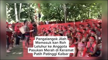 Kerasukan Roh Leluhur ke Pasukan Merah || Panglima Jilah