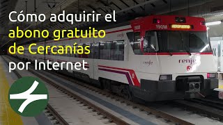 Como hacer abono renfe gratis