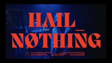 HAIL NOTHING (LIVE) by .gif – Official Trailer