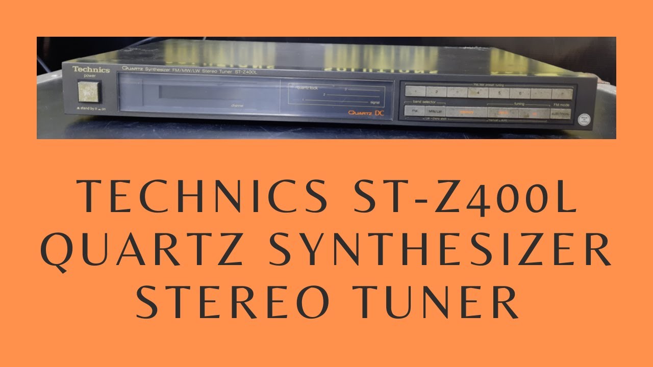 Technics STZ400L Quartz Synthesizer FM,MW,LW Stereo Tuner How To Use