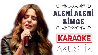 Aleni Aleni Karaoke (Akustik Versiyon)