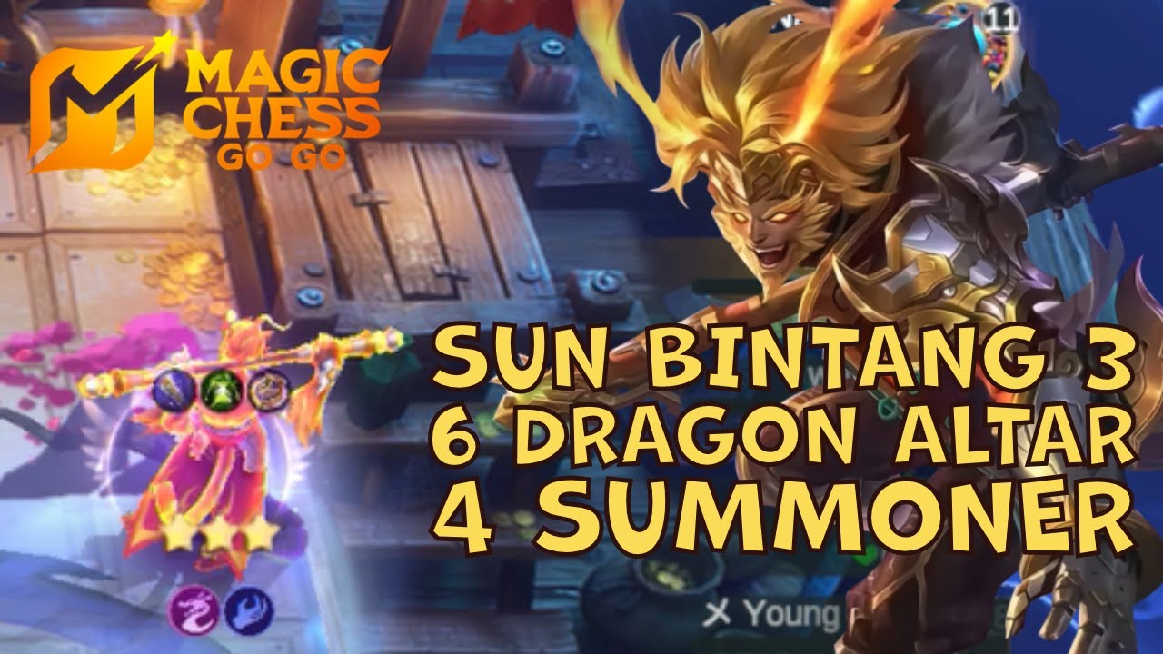 SUN BINTANG 3 FULL DRAGON ALTAR DAN 4 SUMMONER MAGIC CHESS GO GO - SEASON 1