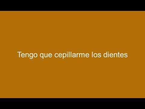 How to say I Have To Brush My Teeth in Spanish - YouTube