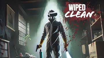 Wiped Clean - Official Preview Trailer