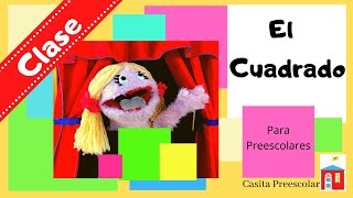 El Cuadrado.  Clase virtual para preescolar