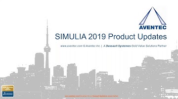SIMULIA 2019 Key Features & Updates