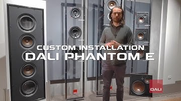 DALI PHANTOM E - CUSTOM INSTALLATION SPEAKERS - DALI SOUND ACADEMY