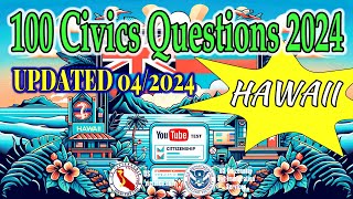 100 Civics Questions for US Citizenship Test 2024 - Hawaii