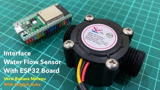 Interface Water Flow Sensor With ESP32 Board [BM]