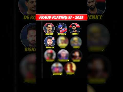 Fraud Playing XI