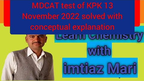 today MDCAT of KPK chemistry portion solved with explanation part1