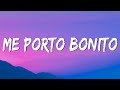 Me Porto Bonito - Bad Bunny, Chencho Corleone (Letra/Lyrics)