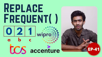 TCS Wipro Accenture Coding Question | Replace Frequent | Daily Dose | Ep-41 | English | code io