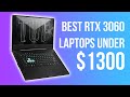 RTX 3060 Laptops Under $1300 Mega Comparison! TUF Dash F15, MSI GF65, Gigabyte A5, TUF A15!