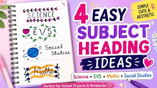 4Easy Aesthetic Subject Heading Designs Science EVS Maths Social Studies Notebook Decoration