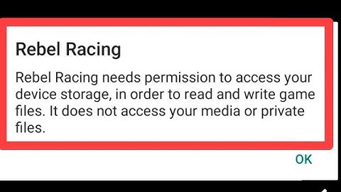 How to fix Rebel Racing needs permission to access your device problem solve