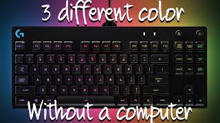 How to change colors on the Logitech G Pro keyboard in 3 different modes without a Computer (EASY) screenshot 5