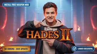 How to Install Free Weapon Upgrades Mod in Hades II (2025)