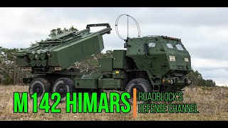The M142 HIMARS System - [11/22/2022]