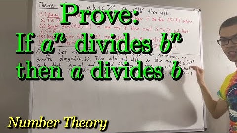 Prove if a^n divides b^n, then a divides b (ILIEKMATHPHYSICS)