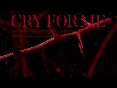 CRY FOR ME EDIT AUDIO
