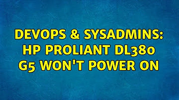 DevOps & SysAdmins: HP Proliant DL380 G5 won