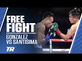 Joet Gonzalez Beats Down Jeo Santisima | FREE FIGHT | Gonzalez Fights for Title Sat. ESPN
