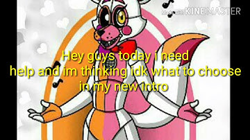 Comment down below Choose what it suits me for my new intro