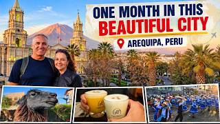 We Lived in Arequipa, Peru for a Month — Would We Do It Again
