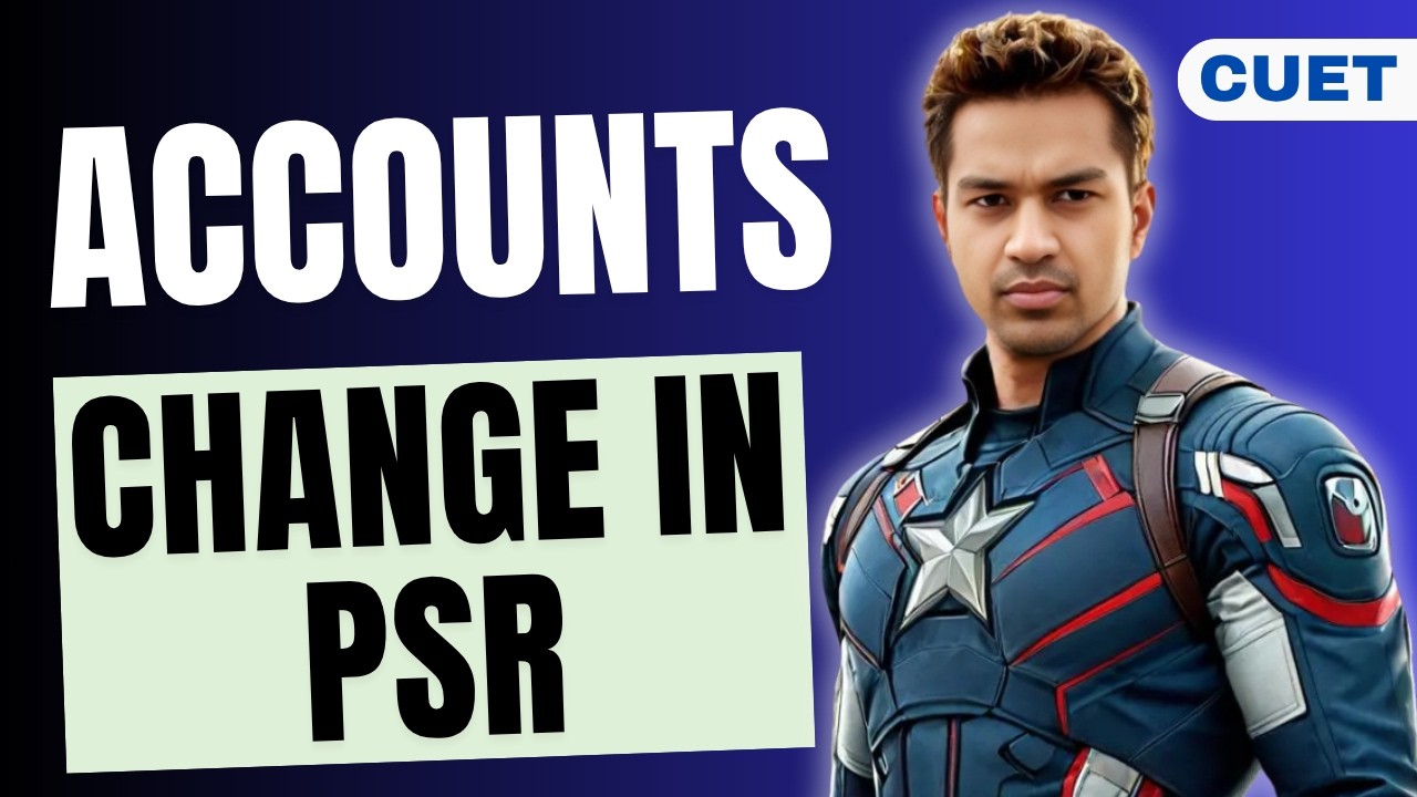 CUET Accounts - Change in Profit Sharing Ratio | One Shot by CA Parag ...