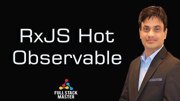 RxJS Hot Observable for beginners