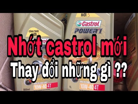 Video Dầu nhớt castrol mới nâng cấp những gì ??? - youtube