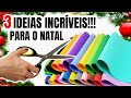 3 IDEIAS INCRÍVEIS!!! DE DECORAÇÃO PARA O NATAL 🎄 SHOW DE ARTESANATO EM E.V.A