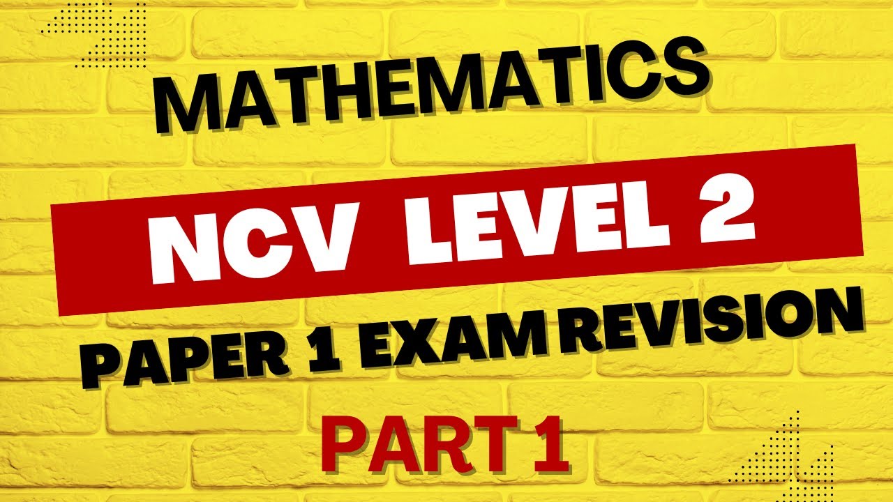 Mathematics NCV LEVEL 2 Revision Time For Exam Readiness Part 1 YouTube mathematics-ncv-level-2-revision-time-for-exam-readiness-part-1-youtube