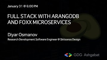 Full stack with ArangoDB and Foxx Microservice with Diyar Osmanov