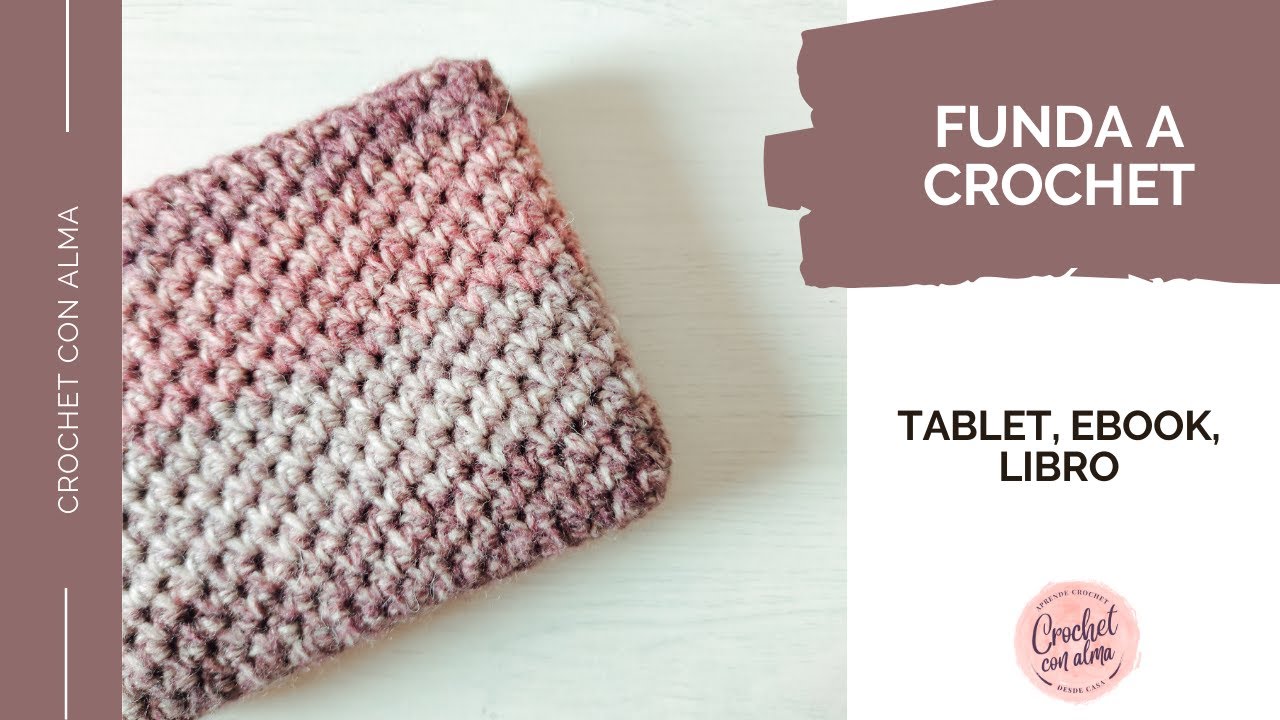 FUNDA A CROCHET PARA TABLET