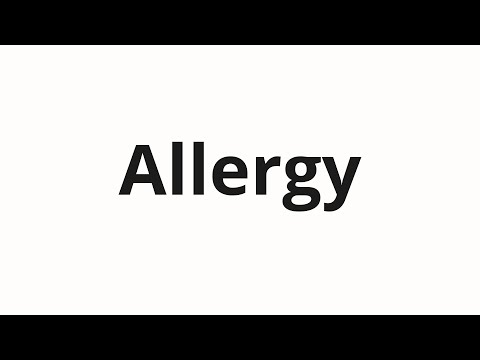 How to pronounce Allergy