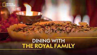 Dining with the Royal Family | Twist of Taste: The Sweet Life | Full Episode | National Geographic