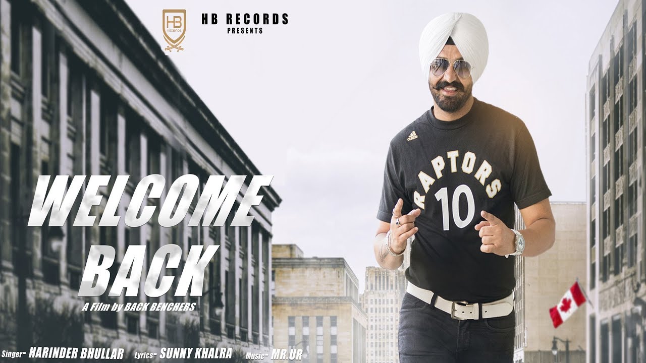 Welcome Back (Full HD) | Harinder Bhullar | New Punjabi Songs 2018 | Latest Punjabi Song 2018