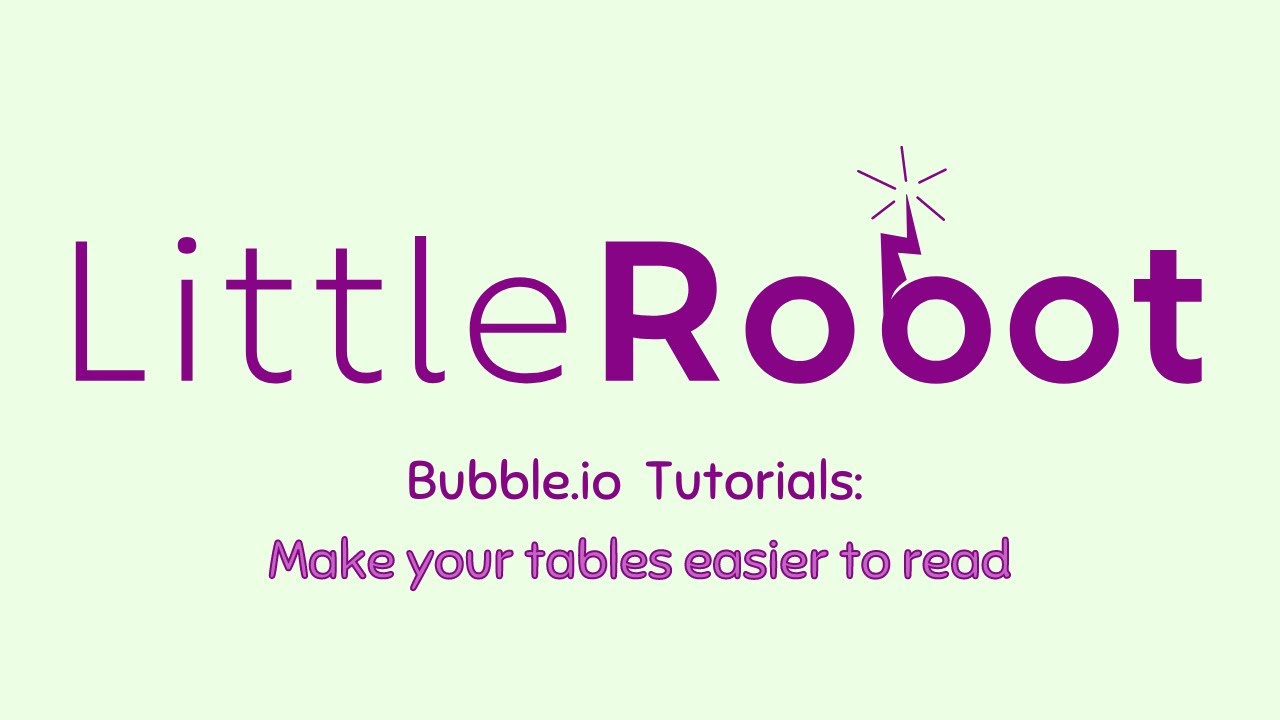 Making Tables in Bubble.io Easier to Read