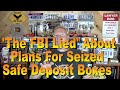 "The FBI Lied" About Plans for Seized Safe Deposit Boxes