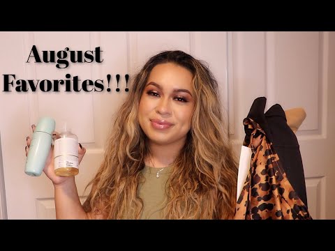 August Favorites |