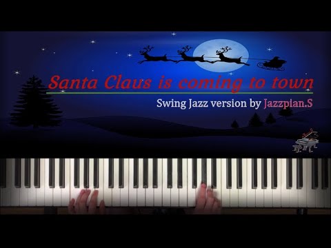 Santa Claus is coming to town (Swing jazz ver.) - Haven Gillespie