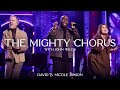 The mighty chorus  david  nicole binion live