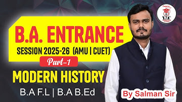 Modern History | BA | BA FL | Part-1 | AMU BA Entrance | 2025 | #ba2025 #baentrance #baamu