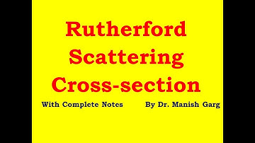 Rutherford Scattering Cross section