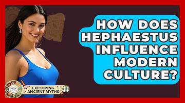 How Does Hephaestus Influence Modern Culture? - Exploring Ancient Myths