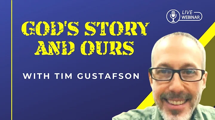 God's Story and Ours Webinar